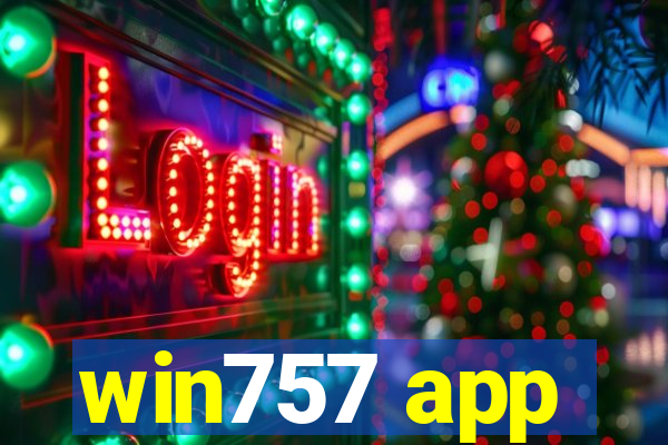 win757 app